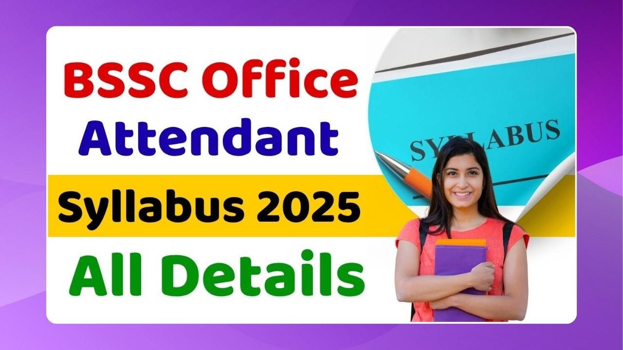 BSSC Office Attendant Syllabus 2025