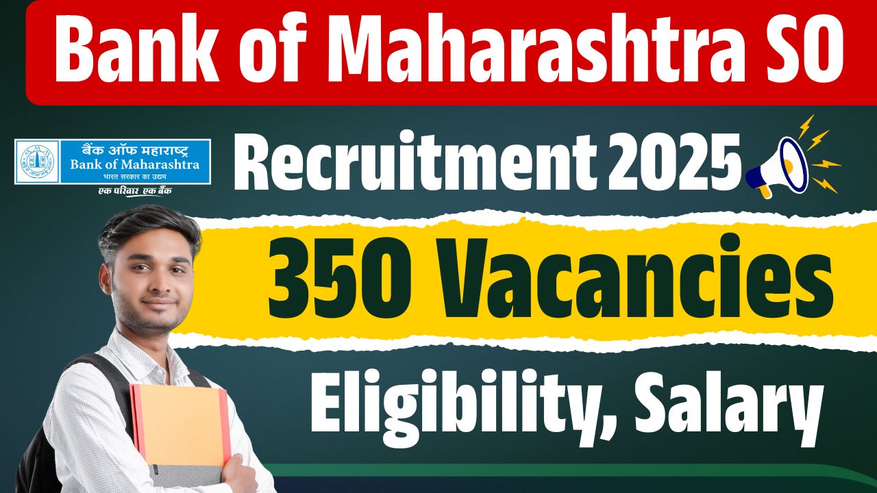 Bank of Maharashtra SO Recruitment 2025