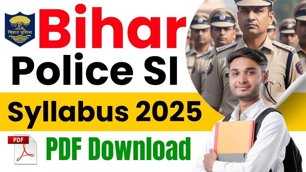 Bihar Police SI Syllabus 2025