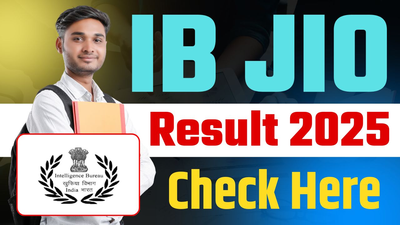 IB JIO Result 2025 Date