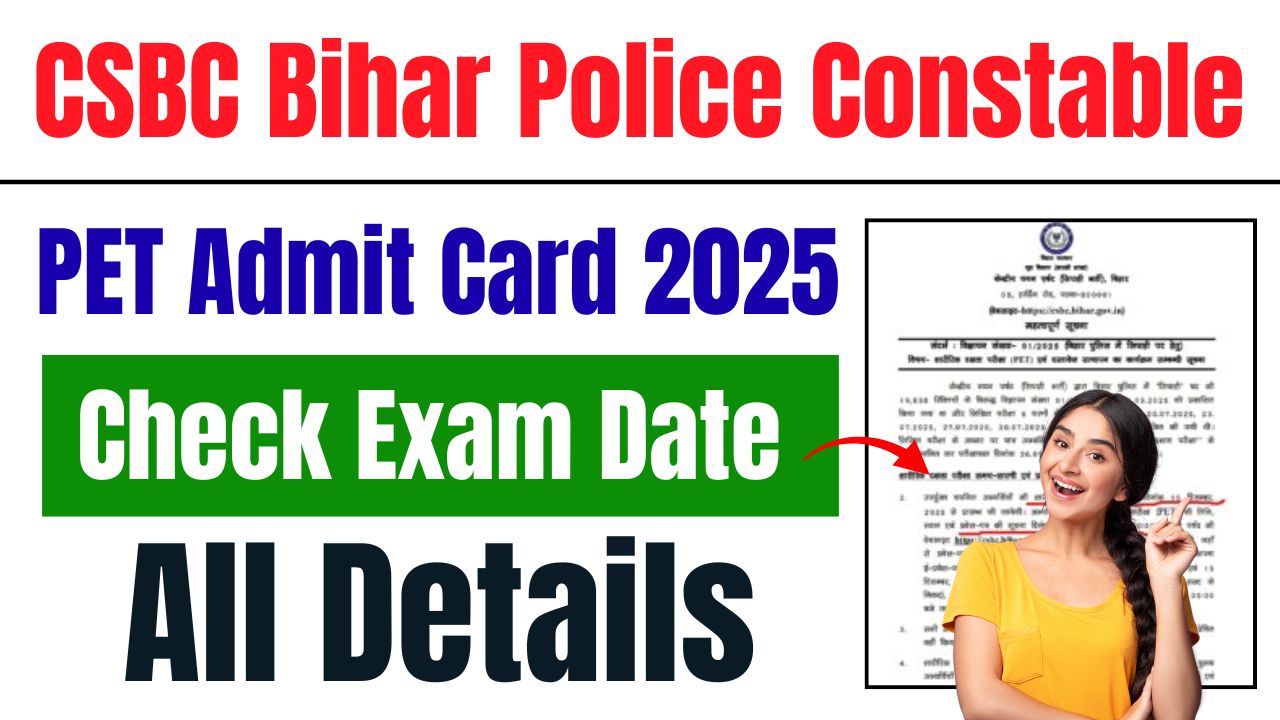 CSBC Bihar Police Constable PET Admit Card 2025