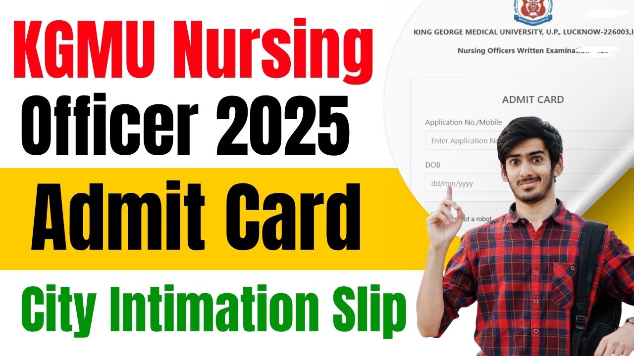 KGMU Nursing Officer Admit Card 2025