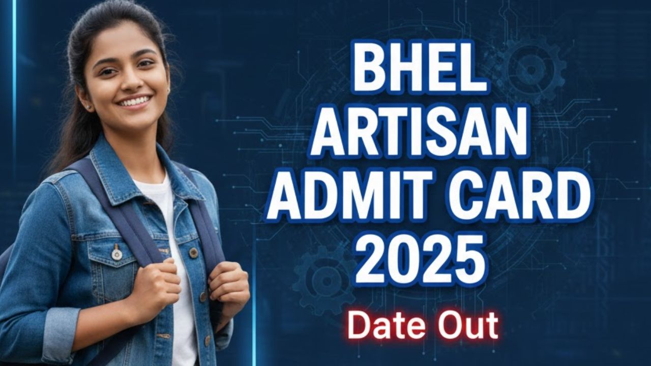 BHEL Artisan Admit Card 2025
