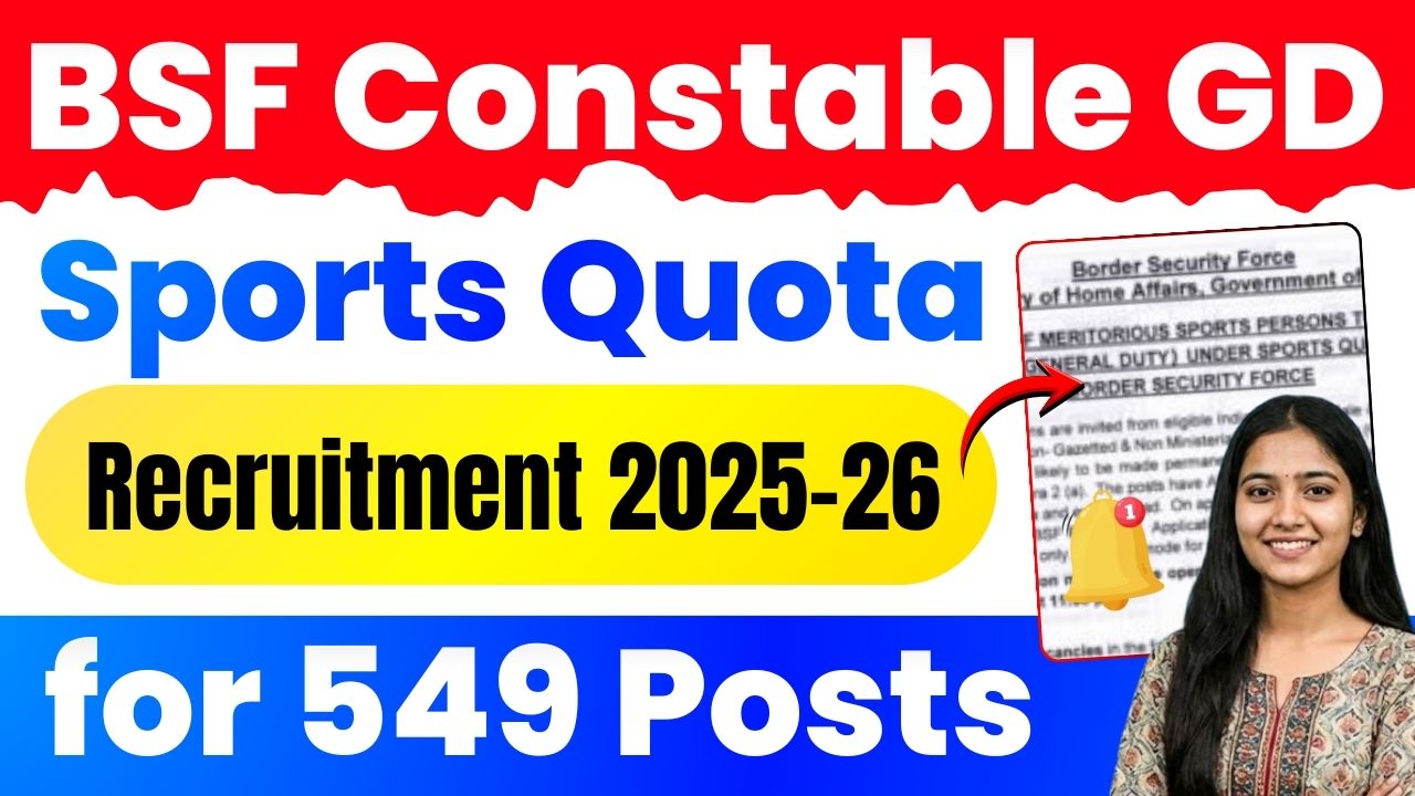 BSF Constable GD Sports Quota Recruitment 2025-26
