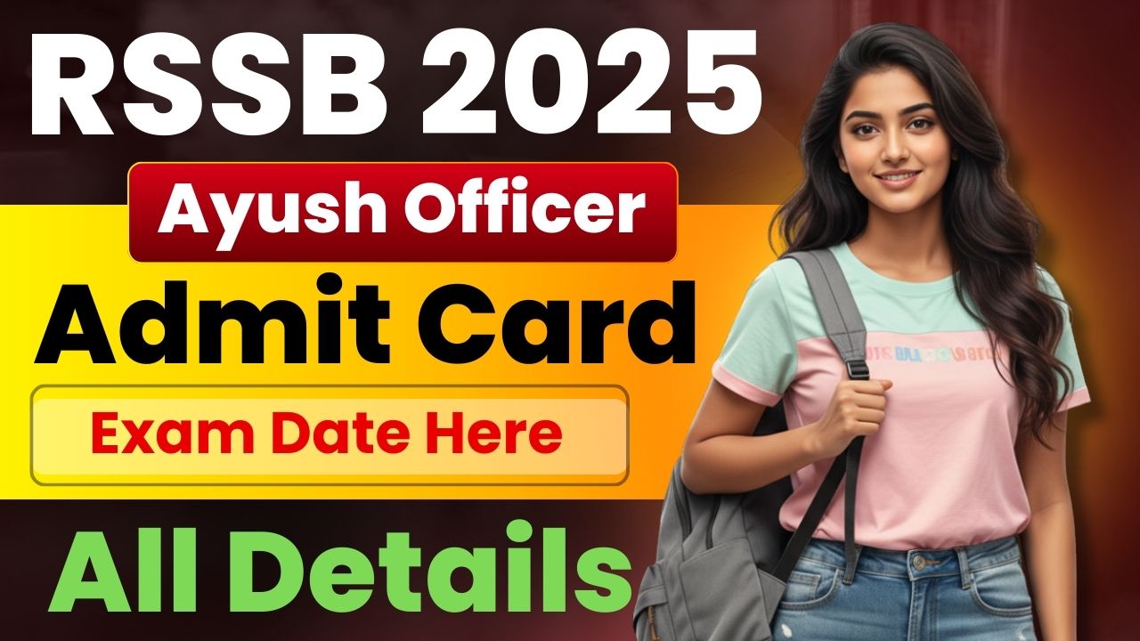 RSSB Ayush Officer Admit Card 2025