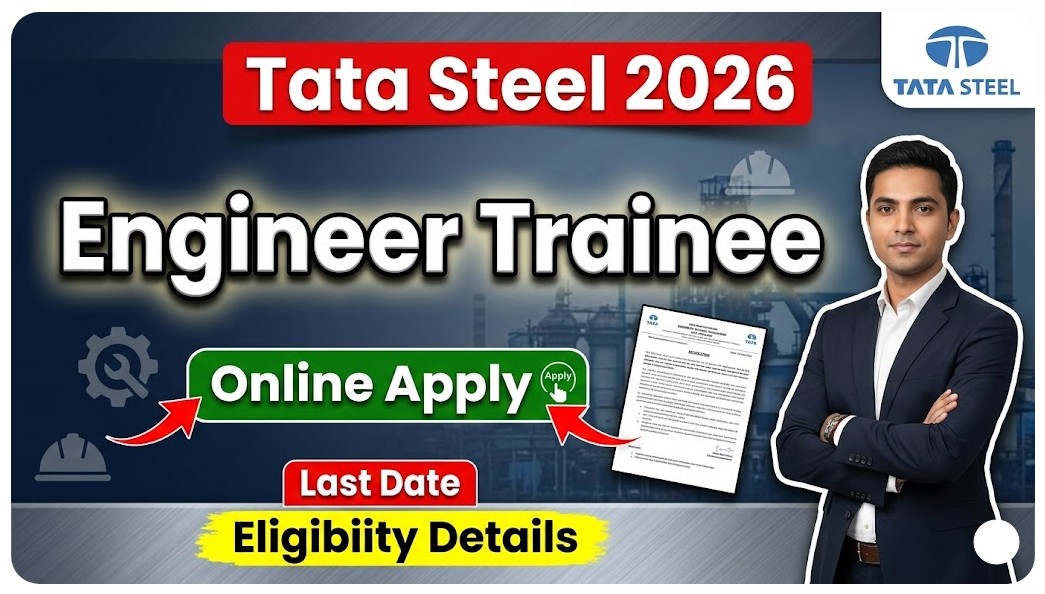 Tata Steel Engineer Trainee Recruitment 2026
