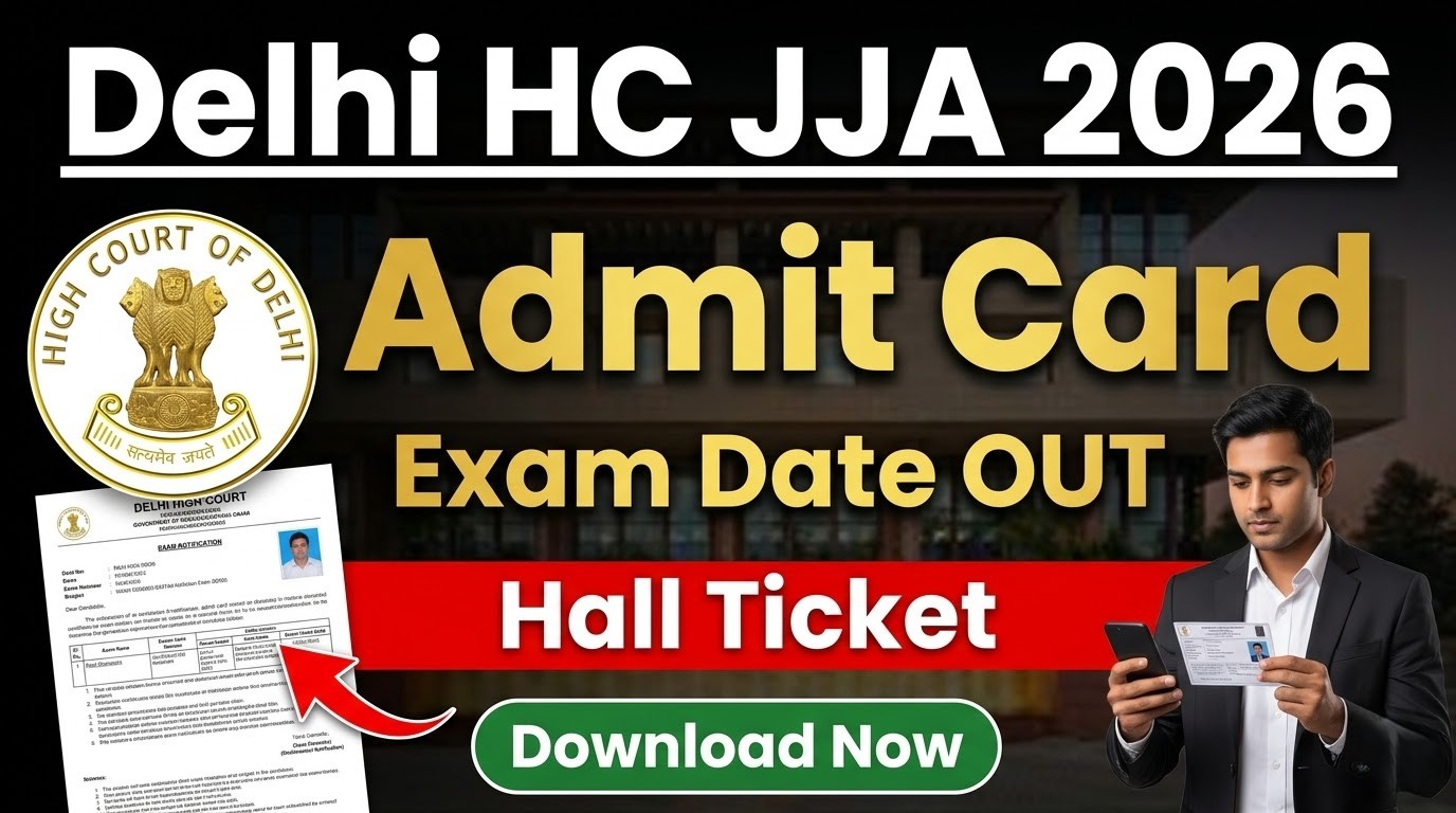 Delhi High Court JJA Admit Card 2026