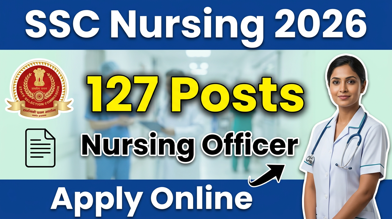 SSC Nursing Officer Recruitment 2026