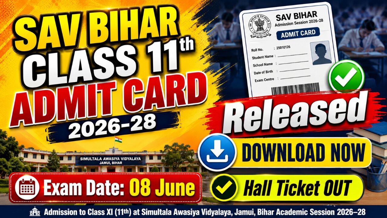SAV Bihar Class 11 Admit Card 2026‑28